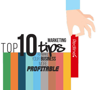 Top 10 marketing tips - Redline Company